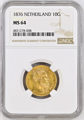 Netherlands 1876 Gold Coin 10 Gulden King Willem III Holland NGC MS64