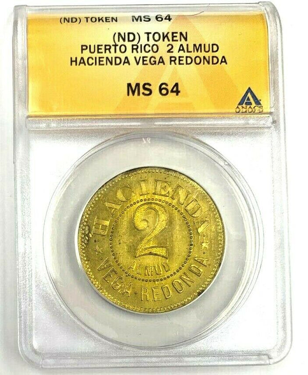 Puerto Rico Plantation Token 2 Almud Vega Redonda Hacienda ANACS MS64