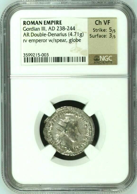 Roman Empire Gordian III AD238-244 Double Denarius spear globe NGC Ch VF
