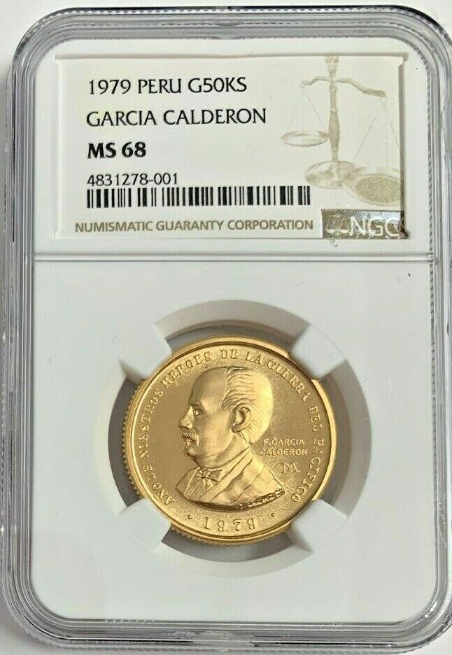Peru 1979 Gold 50000 Soles Francisco García Calderón Pacific War NGC MS68 TopPop