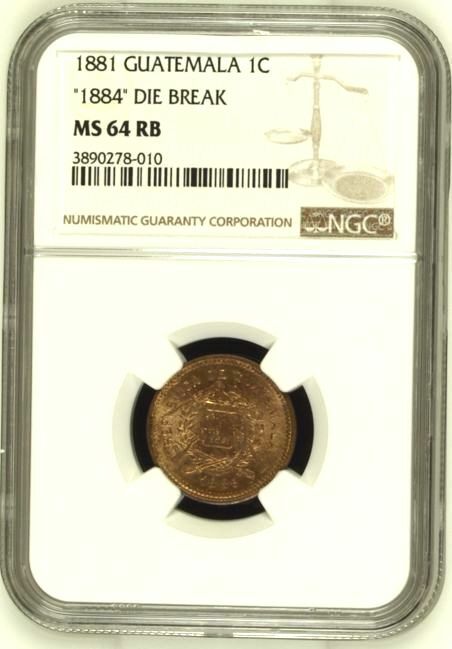 Extremely Rare 1881 Guatemala Coin Centavo 1884 Die Break Bronze NGC MS64