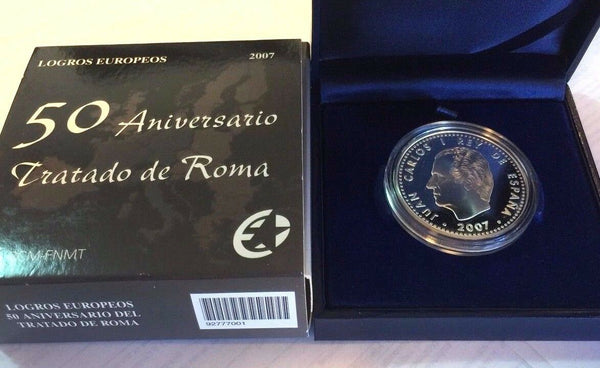 Spain 2007 Silver Coin 10 Euro Juan Carlos I 50th Anniversary Treaty of Rome