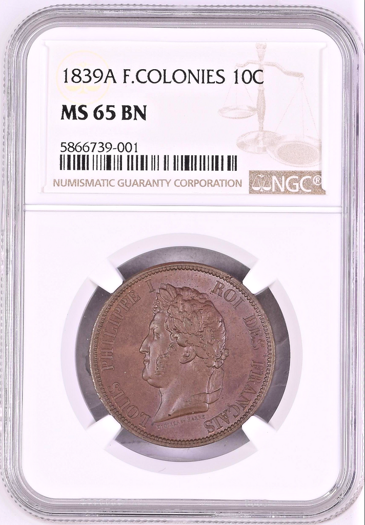 1839 France 10 Centimes King Louis-Philippe I French Colonies NGC MS65