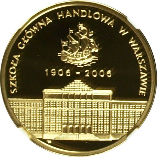 2006 Poland Gold Coin 200 Zloty Warsaw Economics School NGC PF68 Box COA